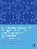Enhancing Culturally Integrative Family Safety Response in Muslim Communities