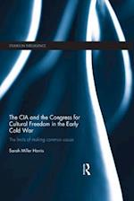 CIA and the Congress for Cultural Freedom in the Early Cold War