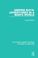 Empire Boys: Adventures in a Man''s World