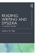 Reading, Writing and Dyslexia (Classic Edition)