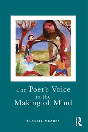 Poet's Voice in the Making of Mind