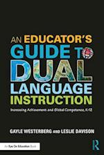 Educator's Guide to Dual Language Instruction