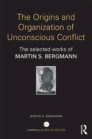 The Origins and Organization of Unconscious Conflict