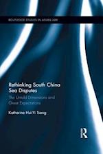 Rethinking South China Sea Disputes