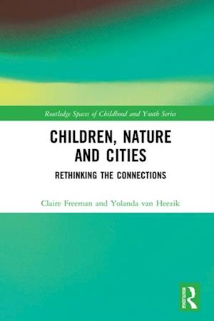 Children, Nature and Cities