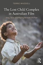 Lost Child Complex in Australian Film