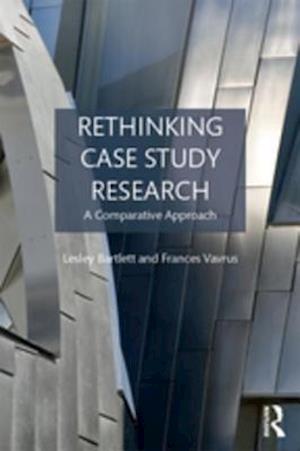 Rethinking Case Study Research