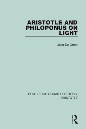 Aristotle and Philoponus on Light