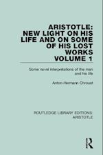 Aristotle: New Light on His Life and On Some of His Lost Works, Volume 1