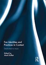 Fan Identities and Practices in Context