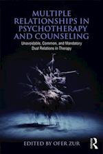Multiple Relationships in Psychotherapy and Counseling