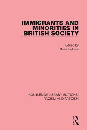 Immigrants and Minorities in British Society