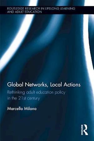 Global Networks, Local Actions