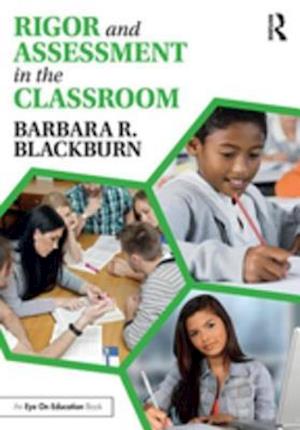 Rigor and Assessment in the Classroom