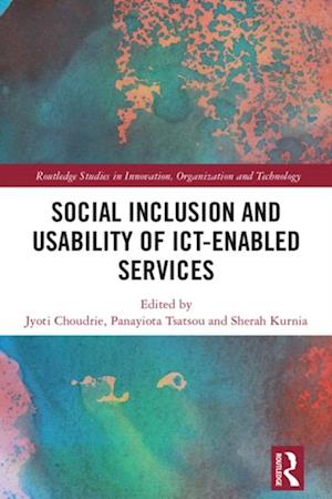 Social Inclusion and Usability of ICT-enabled Services.