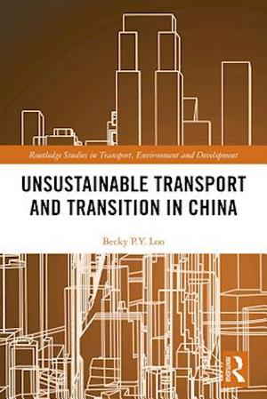 Unsustainable Transport and Transition in China