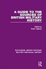 Guide to the Sources of British Military History