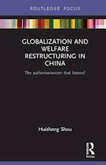 Globalization and Welfare Restructuring in China