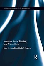 Violence, Sex Offenders, and Corrections