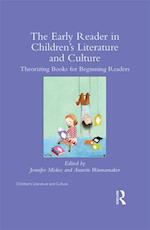 The Early Reader in Children’s Literature and Culture