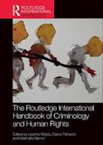 Routledge International Handbook of Criminology and Human Rights