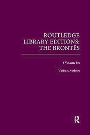 Routledge Library Editions: The Brontës