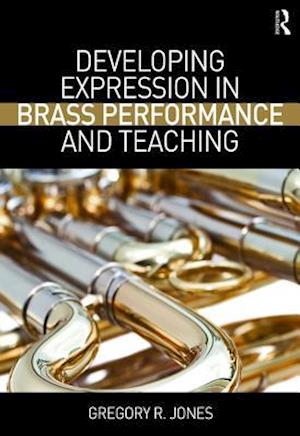 Developing Expression in Brass Performance and Teaching