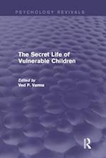 Secret Life of Vulnerable Children