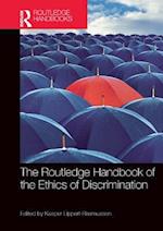 The Routledge Handbook of the Ethics of Discrimination