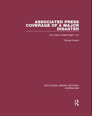 Associated Press Coverage of a Major Disaster