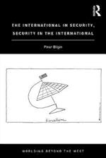 International in Security, Security in the International