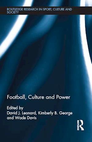 Football, Culture and Power