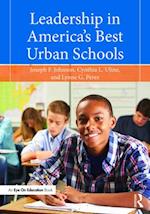 Leadership in America''s Best Urban Schools