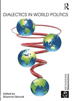 Dialectics in World Politics