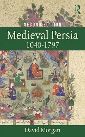 Medieval Persia 1040-1797