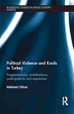 Political Violence and Kurds in Turkey