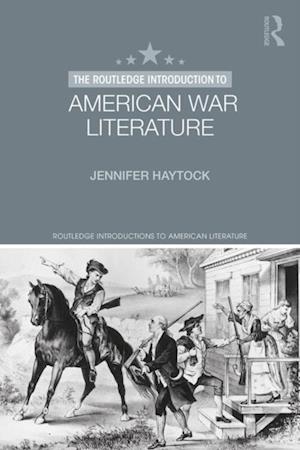 Routledge Introduction to American War Literature