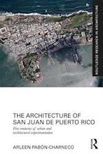 Architecture of San Juan de Puerto Rico
