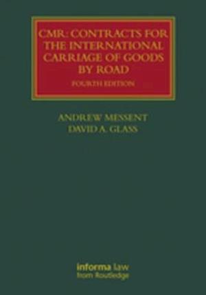 CMR: Contracts for the International Carriage of Goods by Road