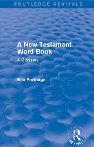 A New Testament Word Book