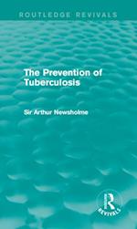 Prevention of Tuberculosis (Routledge Revivals)