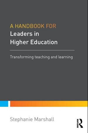 Handbook for Leaders in Higher Education