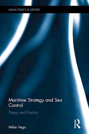 Maritime Strategy and Sea Control