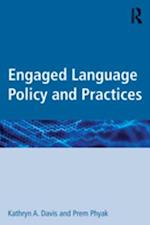 Engaged Language Policy and Practices