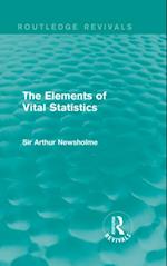 Elements of Vital Statistics (Routledge Revivals)