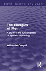 Energies of Men (Psychology Revivals)