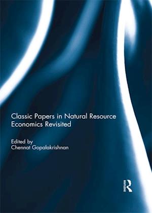 Classic Papers in Natural Resource Economics Revisited