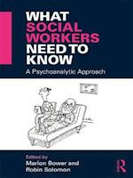 What Social Workers Need to Know