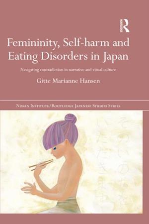 Femininity, Self-harm and Eating Disorders in Japan