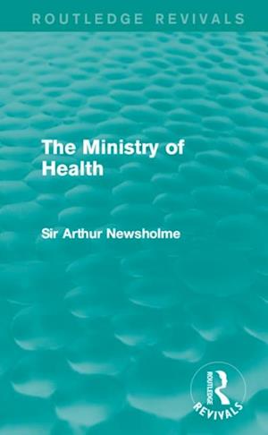 Ministry of Health (Routledge Revivals)